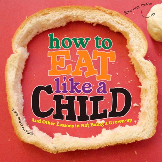 <h3>How to Eat Like A Child, Album Cover<h3>
