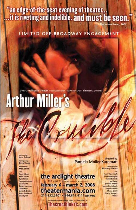 <h3>The Crucible, Schoolhouse Theatre Off-Bway Production</h3>